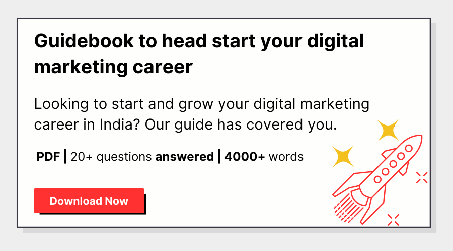 Guidebook to head start your digital marketing career