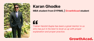 Karan Ghodke, MBA student from DYPIMS, GrowthAcad student