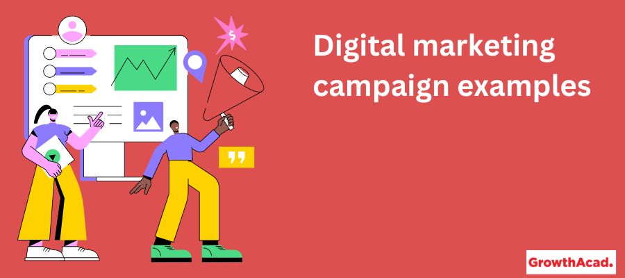 Digital marketing campaign examples illustration by growthacad